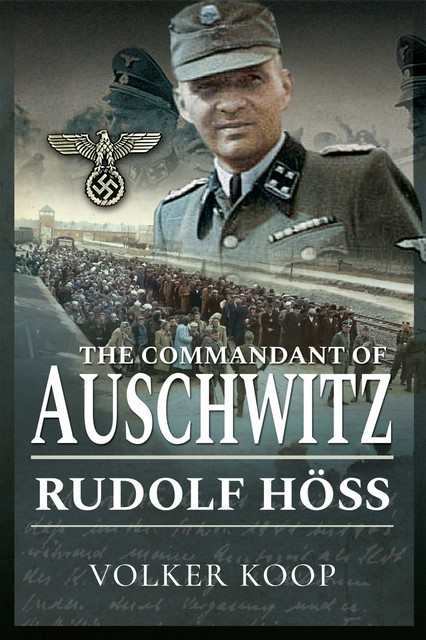 The Commandant of Auschwitz, Volker Koop