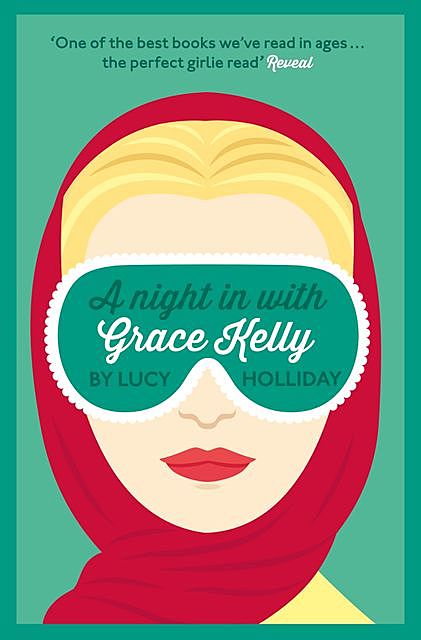 A Night In With Grace Kelly, Lucy Holliday