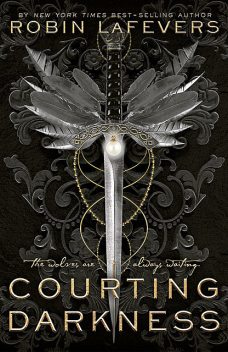 Courting Darkness, Robin Lafevers
