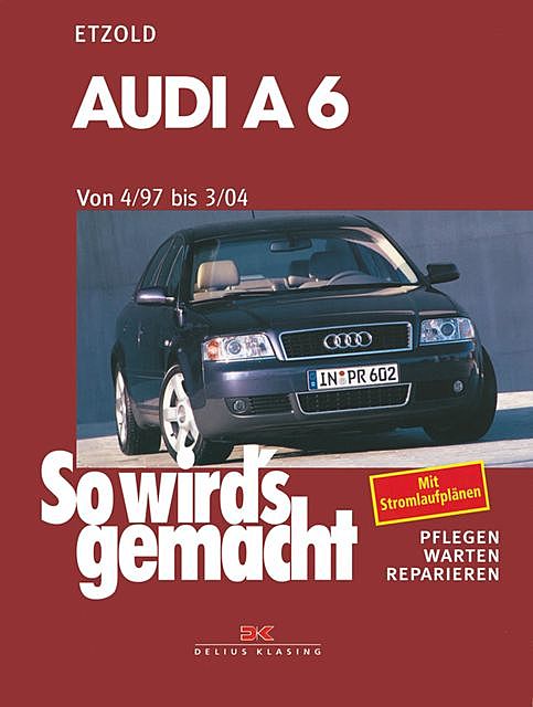 Audi A6 4/97 bis 3/04, Rüdiger Etzold