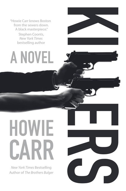 Killers, Howie Carr