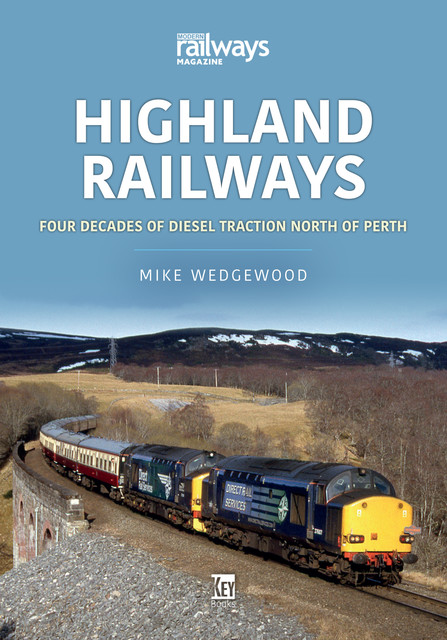 Highland Railways, Mike Wedgewood