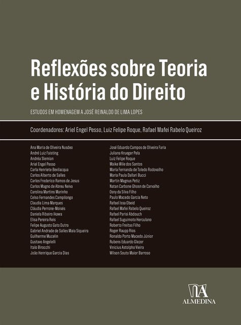 Reflexões sobre Teoria e História do Direito, Luiz Roque, Ariel Engel Pesso, Rafael Mafei Rabelo Queiroz