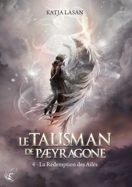 Le Talisman de Paeyragone : La Rédemption des Ailés – Tome 4, Katja Lasan