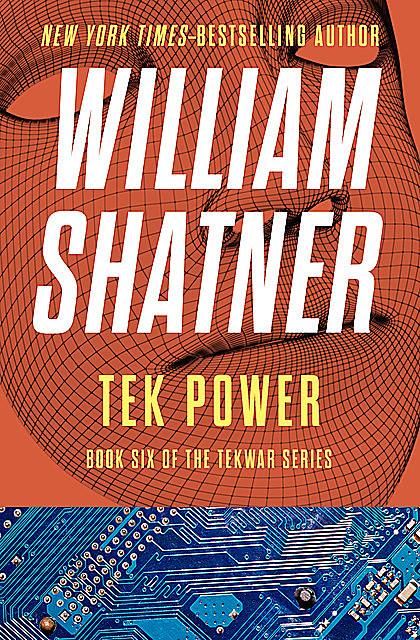 Tek Power, William Shatner