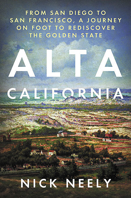 Alta California, Nick Neely
