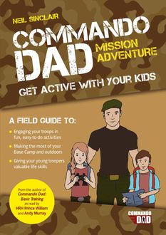 Commando Dad: Mission Adventure, Neil Sinclair