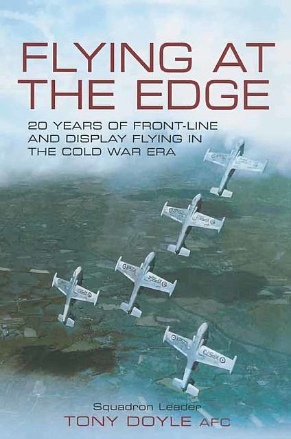 Flying at the Edge, Tony Doyle