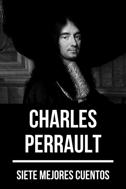 7 mejores cuentos de Charles Perrault, Charles Perrault, August Nemo