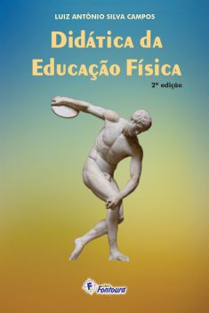 Didática da Educação Física, Luiz Antônio Silva Campos