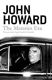 The Menzies Era, John Howard
