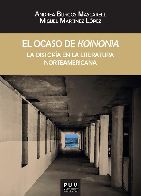 El ocaso de 'koinonia, Miguel Lopez, Andrea Burgos Mascarell