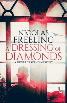 A Dressing of Diamonds, Nicolas Freeling