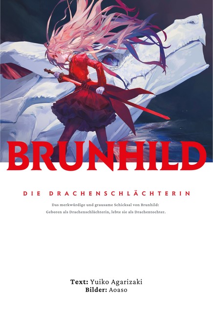 Brunhild, die Drachenschlächterin, Yuiko Agarizaki
