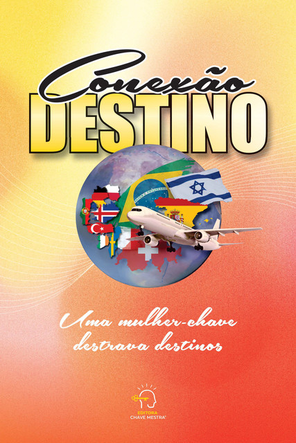 Conexão Destino, Glaucia Martins, Rogério Vale, Ap. Márcia Raposo, Bárbara Mellado Muñoz, Carla Adriana Padilha, Dayanne de Lima Carvalho, Débora Almeida, Eliana Carneiro, Erika Teixeira, Giselle Castegnaro, Greta Nahary, Irani Gomes, Isabel Fernandes, Janaina, Josiane Lo