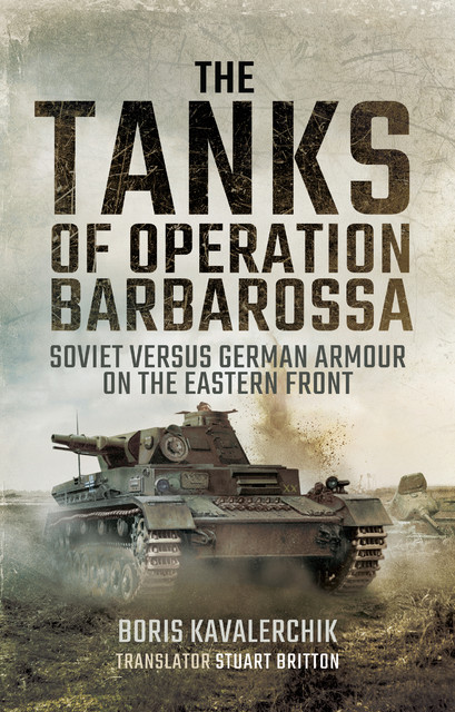 The Tanks of Operation Barbarossa, Boris Kavalerchik