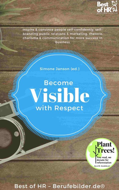 Become Visible with Respect, Simone Janson