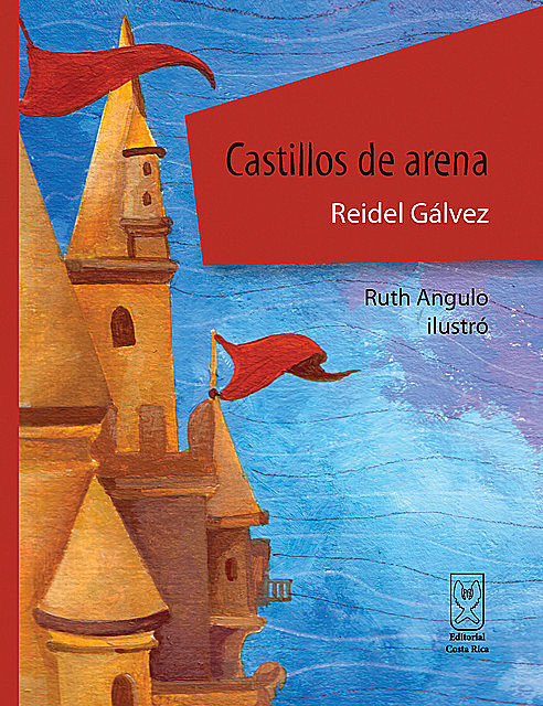 Castillos de arena, Reidel Gálvez