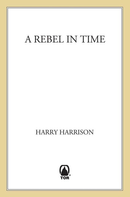 A Rebel In Time, Harry Harrison