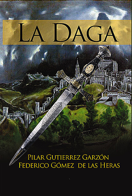 La Daga, Federico Gómez de las Heras, Pilar Gutierrez