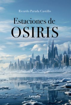 Estaciones de Osiris, Ricardo Castillo