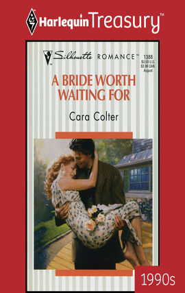 A Bride Worth Waiting For, Cara Colter