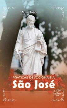 Práticas devocionais de São José, José João