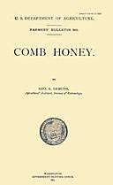 USDA Farmers' Bulletin No. 503: Comb Honey, George S Demuth