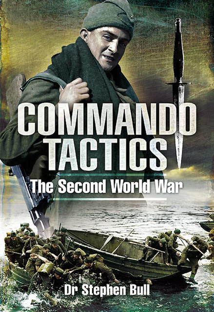 Commando Tactics, Stephen Bull