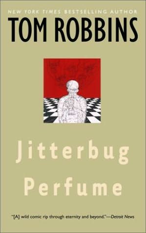 Jitterbug Perfume, Tom Robbins