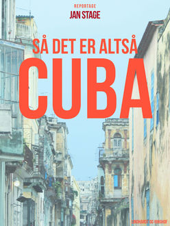 Så det er altså Cuba, Jan Stage