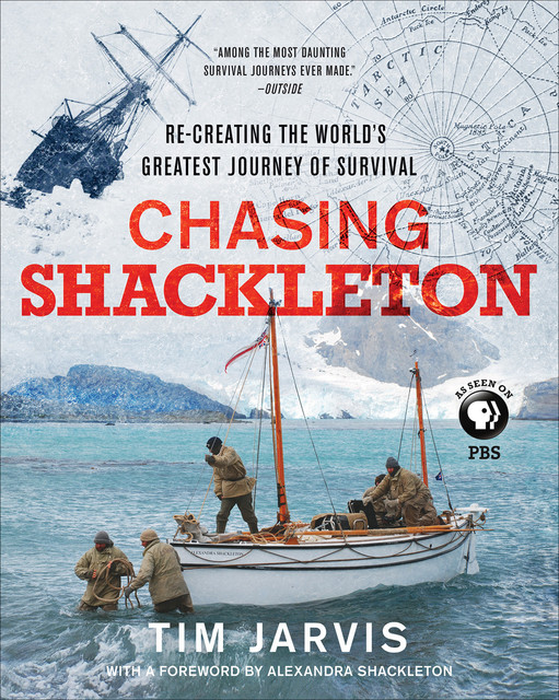 Chasing Shackleton, Tim Jarvis