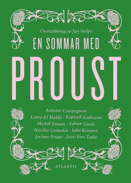 En sommar med Proust, Jan Stolpe, Antoine Compagnon