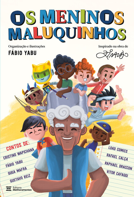 Os Meninos Maluquinhos, Raphael Draccon, Guga Mafra, Cristino Wapichana, Fábio Yabu, Gustavo Reiz, Load Comics, Rafael Calça, Vitor Cafaggi
