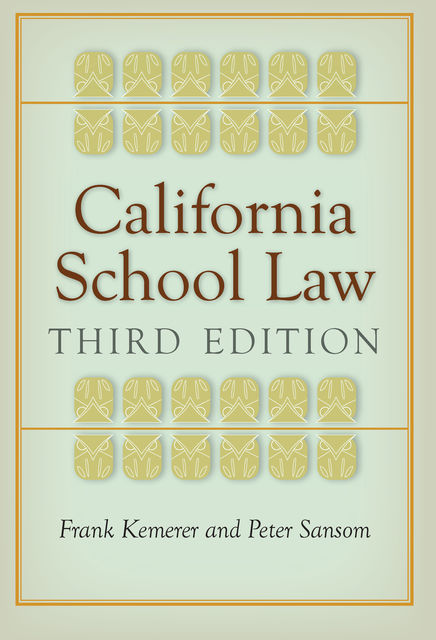 California School Law, Peter Sansom, Frank Kemerer