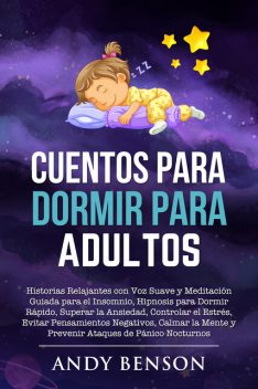 Cuentos para Dormir para Adultos, Andy Benson