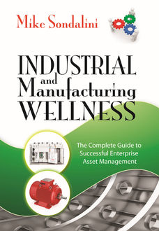 Industrial and Manufacturing Wellness, Mike Sondalini