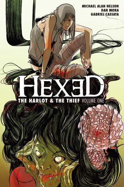 Hexed: Harlot and Thief Vol. 1, Michael Alan Nelson