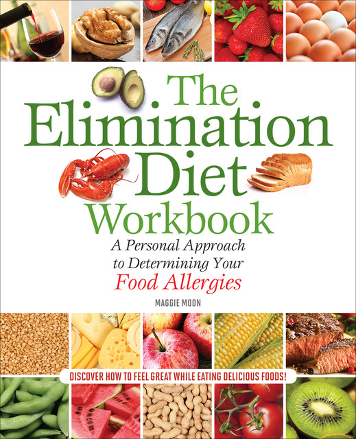 The Elimination Diet Workbook, M.S, Maggie Moon, RDN