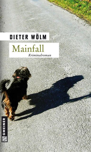 Mainfall, Dieter Wölm