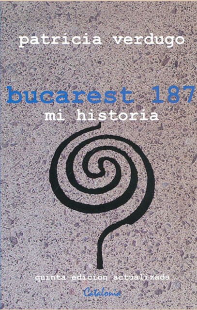 Bucarest 187, Patricia Verdugo