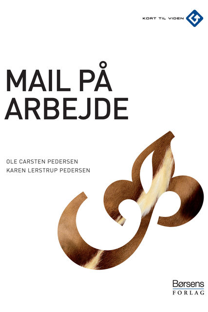 Mail på arbejdet, Karen Lerstrup Pedersen, Ole Carsten Pedersen