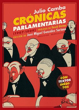 Crónicas parlamentarias, Julio Camba