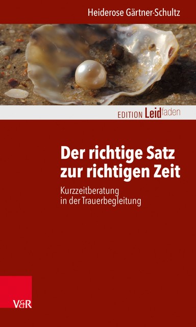 Der richtige Satz zur richtigen Zeit, Heiderose Gärtner-Schultz
