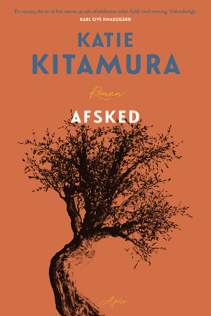 Afsked, Katie Kitamura