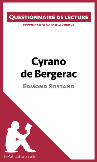 Cyrano de Bergerac d'Edmond Rostand, Isabelle Consiglio, lePetitLittéraire.fr