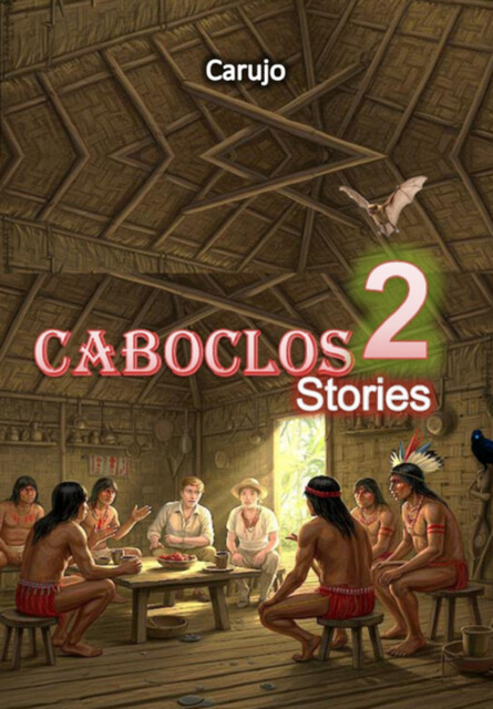 Caboclos Stories 2, Carlos Araujo Carujo