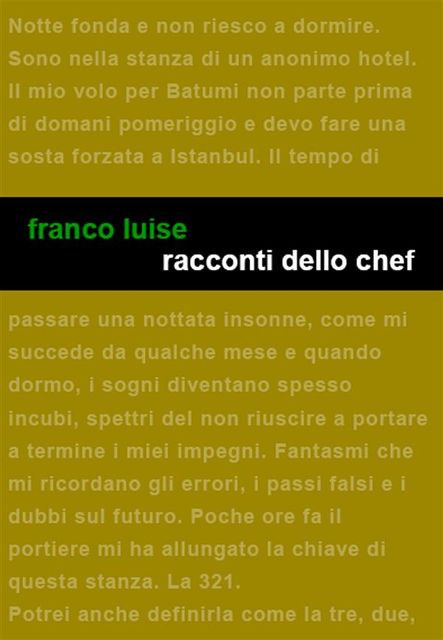 Racconti dello chef, Franco Luise