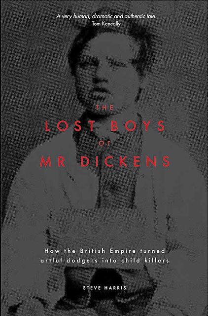 The Lost Boys of Mr Dickens, Steve Harris