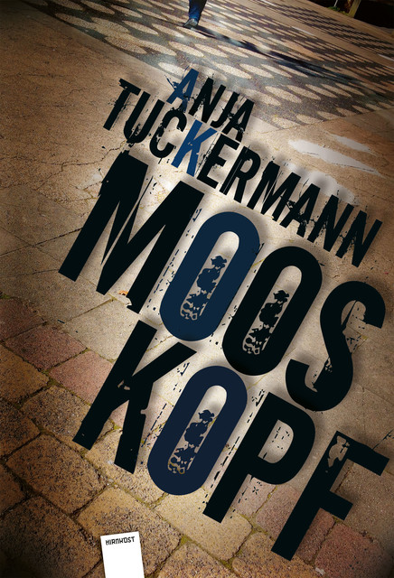 Mooskopf, Anja Tuckermann